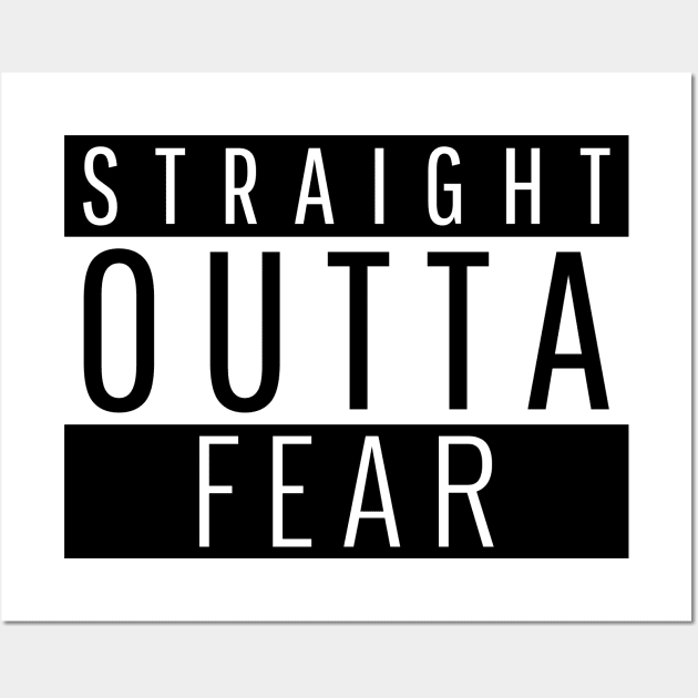 Straight Outta Fear Wall Art by ForEngineer